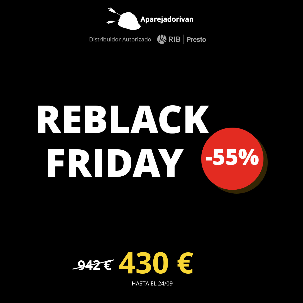 Reblack Friday Presto 2025 en Aparejadorivan